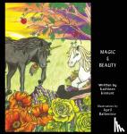 Kinmont, Kathleen - Magic & Beauty