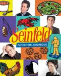 Tremaine, Julie, Kirby, Brendan - Seinfeld: The Official Cookbook