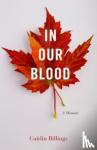 Billings, Caitlin - In Our Blood