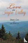 CARR, DENNIS - LOVE IN SAYRE VALLEY