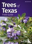 Tekiela, Stan - Trees of Texas Field Guide