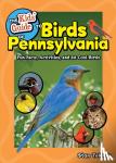 Tekiela, Stan - The Kids' Guide to Birds of Pennsylvania