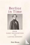 Bloom, Professor Peter (Royalty Account) - Berlioz in Time