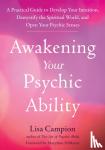Campion, Lisa - Awakening Your Psychic Ability