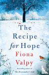 Valpy, Fiona - The Recipe for Hope