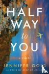 Gold, Jennifer - Halfway to You