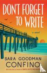 Goodman Confino, Sara - Don't Forget to Write