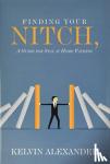 Alexander, Kelvin - Finding Your Nitch