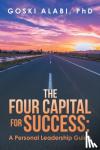 Alabi, Goski, PhD - The Four Capitals for Success