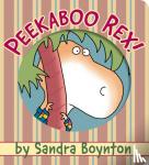 Boynton, Sandra - Peekaboo Rex!