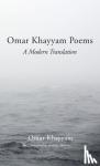 Khayyam, Omar - Omar Khayyam Poems - A Modern Translation