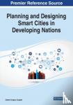 Zoughbi, Saleem Gregory - Planning and Designing Smart Cities in Developing Nations