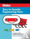 Pahara, Justin, Legault, Julie - Zero to Genetic Engineering Hero 2e