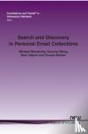 Bendersky, Michael, Wang, Xuanhui, Najork, Marc, Metzler, Donald - Search and Discovery in Personal Email Collections