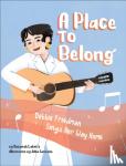 Lakritz, Deborah - A Place to Belong: Debbie Friedman Sings Her Way Home