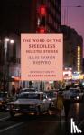 Ribeyro, Julio Ramon - The Word of The Speechless - Selected Stories