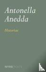 Anedda, Antonella, Stewart, Susan - Historiae