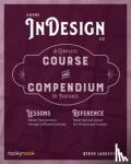 Laske, Stephen - Adobe InDesign CC - A Complete Course and Compendium of Features