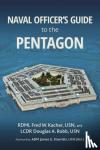Frederick W. Kacher, Douglas Robb - Naval Officer's Guide to the Pentagon