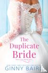 Baird, Ginny - The Duplicate Bride