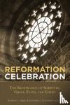  - Reformation Celebration - The Significance of Scripture, Grace, Faith, and Christ