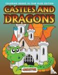 Creative Playbooks - Castles And Dragons Coloring Books 10 Year Olds Edition