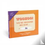  - Knock Knock You're Awesome Because ... Book Fill in the Love Fill-in-the-Blank Book & Gift Journal