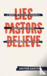 Hartman, Dayton - Lies Pastors Believe