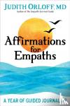 Orloff, Judith - Affirmations for Empaths