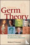 Gaynes, Robert P. (Emory University School of Medicine) - Germ Theory