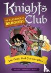Waltch, Shuky, Novy - Knights Club: The Alliance of Dragons