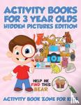 Activity Book Zone for Kids - Activity Books For 3 Year Olds Hidden Pictures Edition