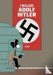 Jason - I Killed Adolf Hitler