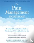 Zoffness, Rachel - The Pain Management Workbook