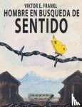 Frankl, Viktor E. - El Hombre En Busca Del Sentido