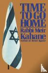 Rabbi Meir Kahane, Kahane, Meir - Time To Go Home