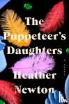 Newton, Heather - The Puppeteer's Daughters