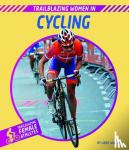 Wilson, Libby - Trailblazing Women in Cycling