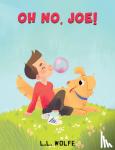 Wolfe, L. L. - Oh no, Joe!