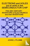 Plumb, John L - Electrons and Holes put to work in the Semiconductor Chip