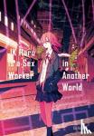 Hiratori, Ko - JK Haru is a Sex Worker in Another World