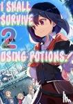 FUNA - I Shall Survive Using Potions! Volume 2