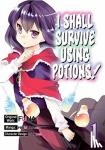 Funa - I Shall Survive Using Potions (Manga) Volume 1