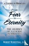 Rosenthal, Robert - From Fear to Eternity
