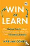 Cohen, Harlan - Win or Learn