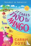 Doyle, Carrie - It Takes Two to Mango