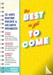 Sourcebooks - The Best Is Yet to Come Undated Planner