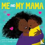 Weatherford, Carole Boston - Me and My Mama