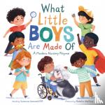 Hill, Susanna Leonard - What Little Boys Are Made Of