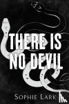 Lark, Sophie - There Is No Devil